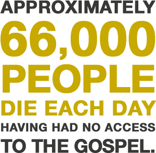 APPROXIMATELY  66,000  PEOPLE  DIE EACH DAY  HAVING HAD NO ACCE